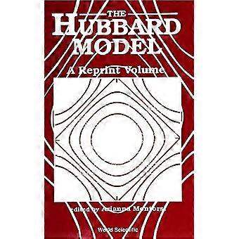 Hubbard Model The A Collection Of Reprints