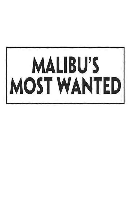 Malibus Most Wanted Scripts
