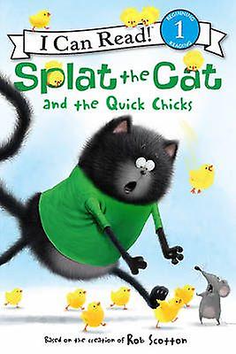 Splat The Cat And The Quick Chicks by Rob Scotton Paperback Book