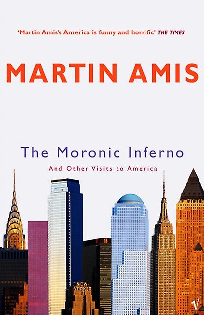 The Moronic Inferno by Martin Amis Paperback