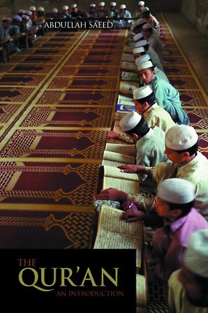 The Qur'an An Introduction - Abdullah Saeed
