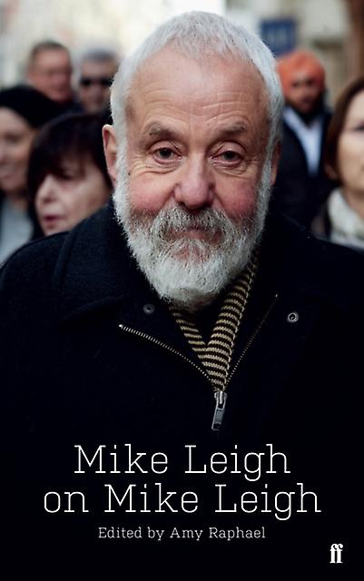 Mike Leigh On Mike Leigh by Mike Leigh Paperback Book