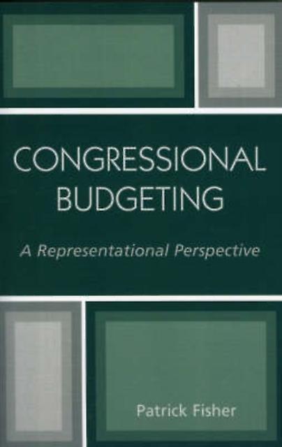 Congressional Budgeting by Patrick Fisher Paperback Book