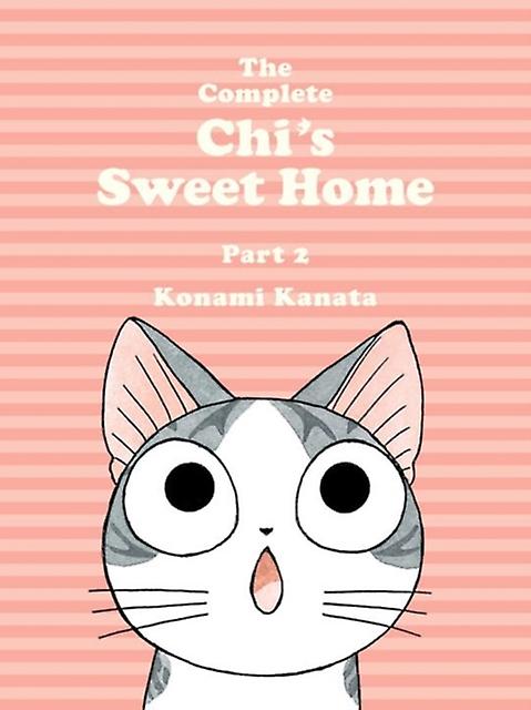 The Complete Chis Sweet Home Vol. 2 by Konami Kanata Paperback Book