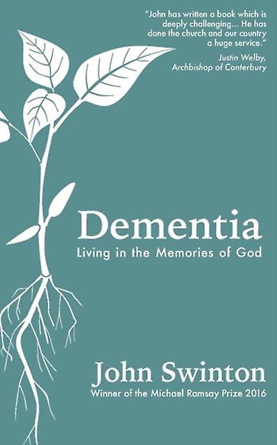 Dementia by John Swinton Paperback