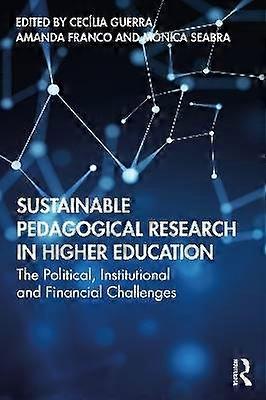 Sustainable Pedagogical Research in Higher Education