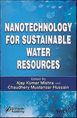 Nanotechnology for Sustainable Water Resources