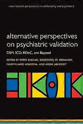 Alternative Perspectives on Psychiatric Validation