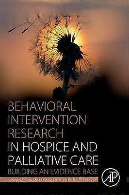 Behavioral Intervention Research in Hospice and Palliative Care