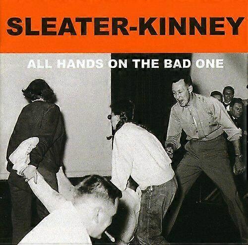 スリーター・キニー・オール・ハンズ・オン・ザ・バッド・ワン CD