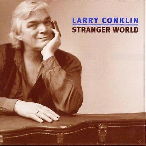 Conklin Larry Stranger World CD