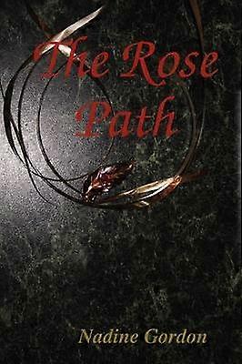 The Rose Path