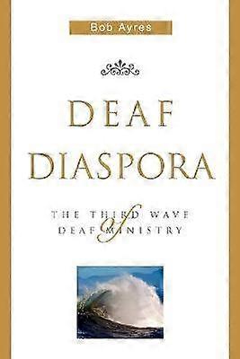Deaf Diaspora