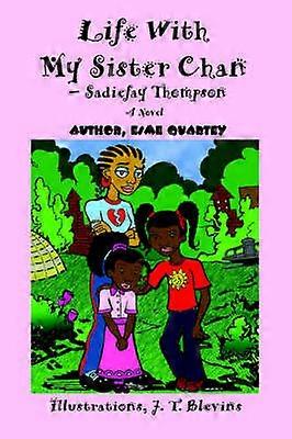 Life With My Sister ChanSadiefay Thompson