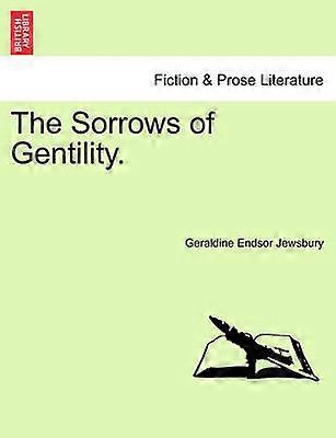 The Sorrows of Gentility