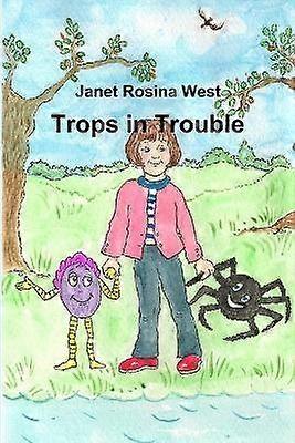 Trops in Trouble