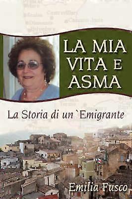 La Mia Vita E Asma