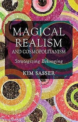 Magical Realism and Cosmopolitanism