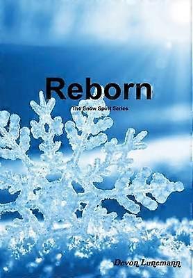 Reborn: the Snow Spirit Series