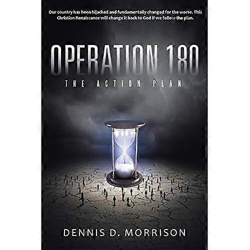Operation 180: the Action Plan