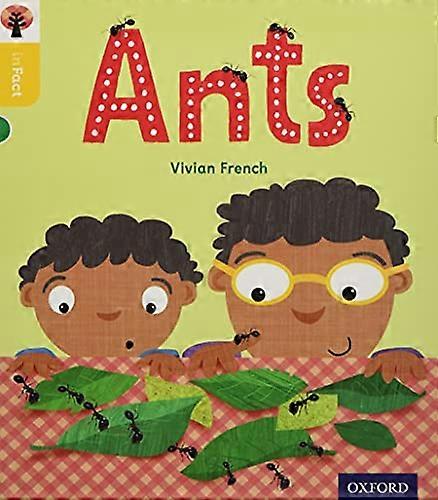 Oxford Reading Tree inFact: Oxford Level 5: Ants