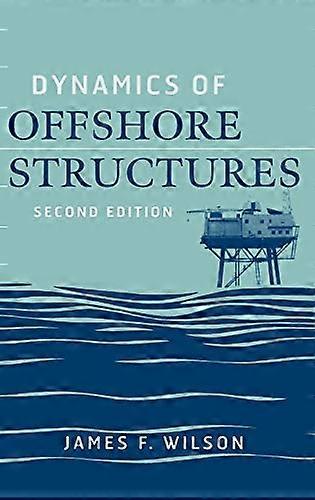 Dynamics of Offshore Structures