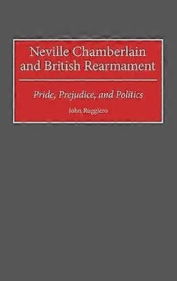 Neville Chamberlain and British Rearmament