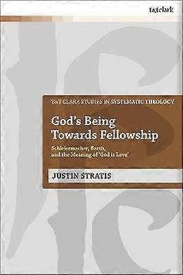 God's Being Towards Fellowship