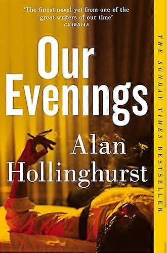 Our Evenings by Alan Hollinghurst Paperback