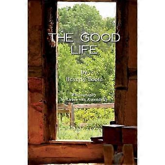 The Good Life - Beverly Foote - Paperback - en Book