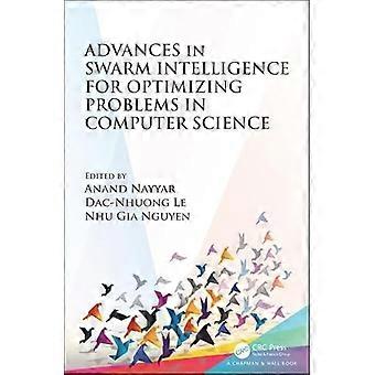 Advances in Swarm Intelligence for Optimizing Problems in Computer Science