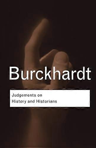 Urteile über Geschichte und Historiker