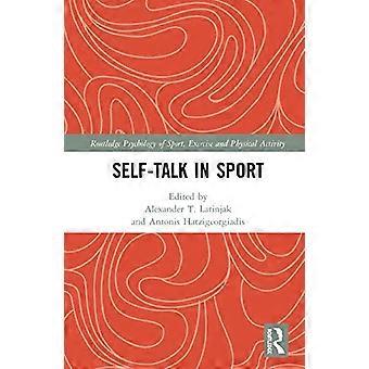 Selvprat i sport (Routledge psykologi av sport, trening og fysisk aktivitet)