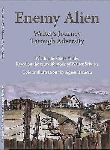 Enemy Alien: Walter's Journey Through Adversity