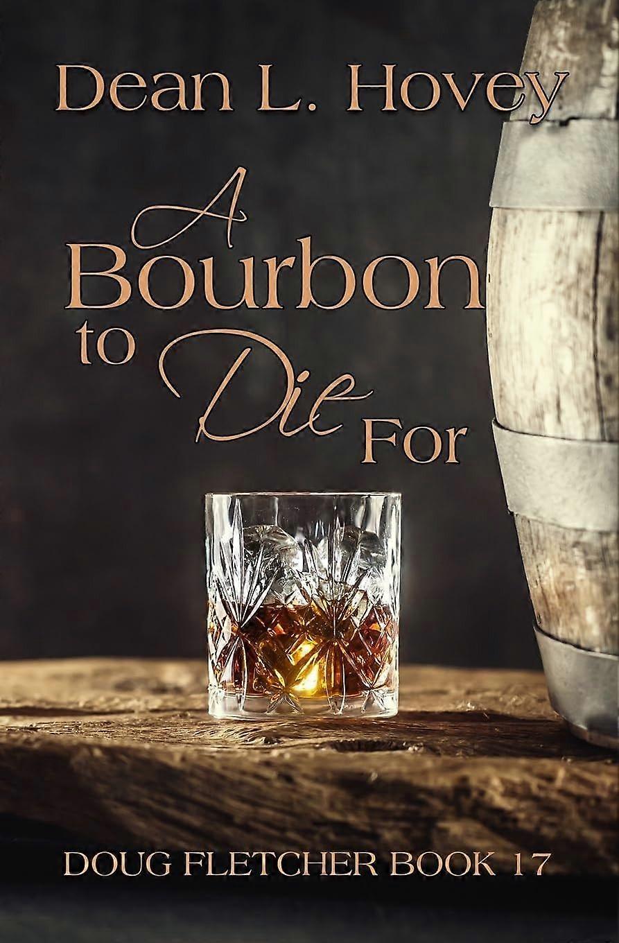A bourbon to die for