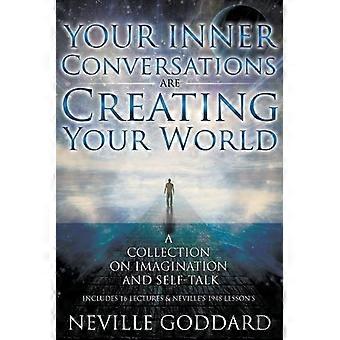Neville Goddard Your Inner Conversations Are Creating Your World Paperback - Shanon Allen - Paperback - en Book