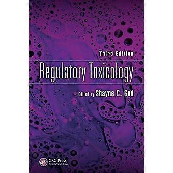 Regulatory toxicology, third edition
