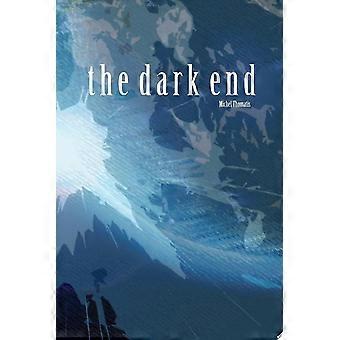 The dark end