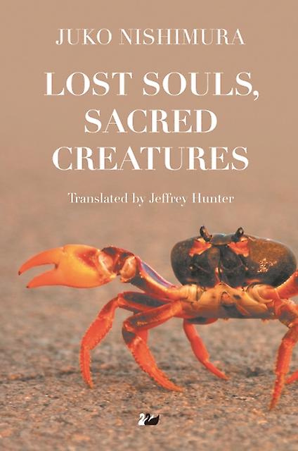 Lost Souls Sacred Creatures - Juko Nishimura
