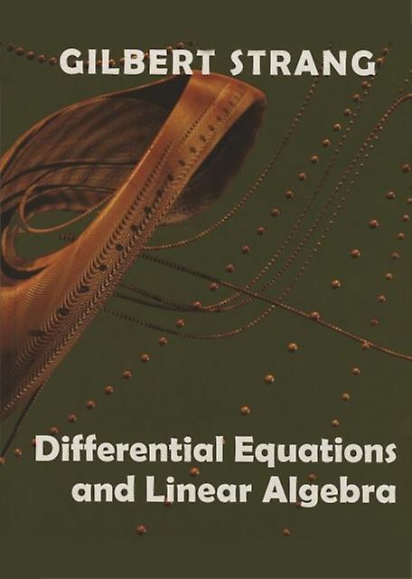 Differential Equations And Linear Algebra by Gilbert Massachusetts Institute of Technology Strang Hardback Book