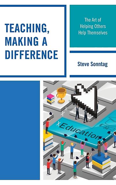 Teaching Making A Difference by Steve Sonntag Hardback Book