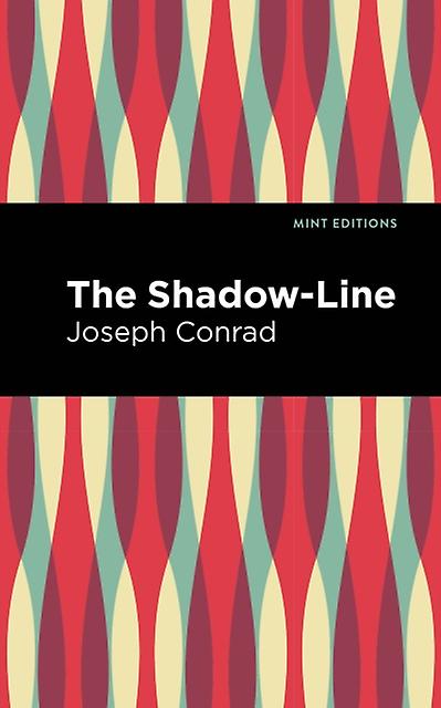 The Shadow-line - Joseph Conrad