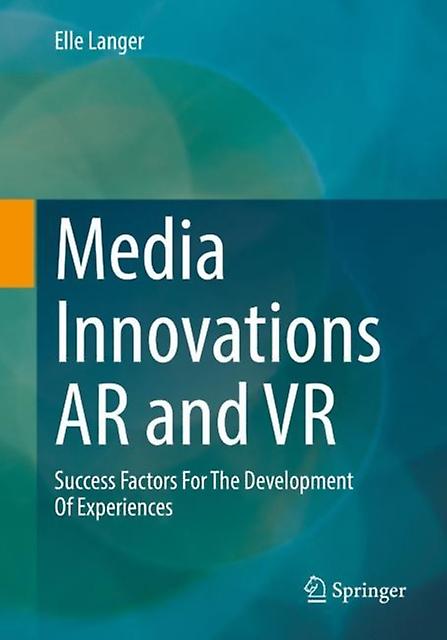 Media Innovations Ar And Vr by Elle Langer Paperback