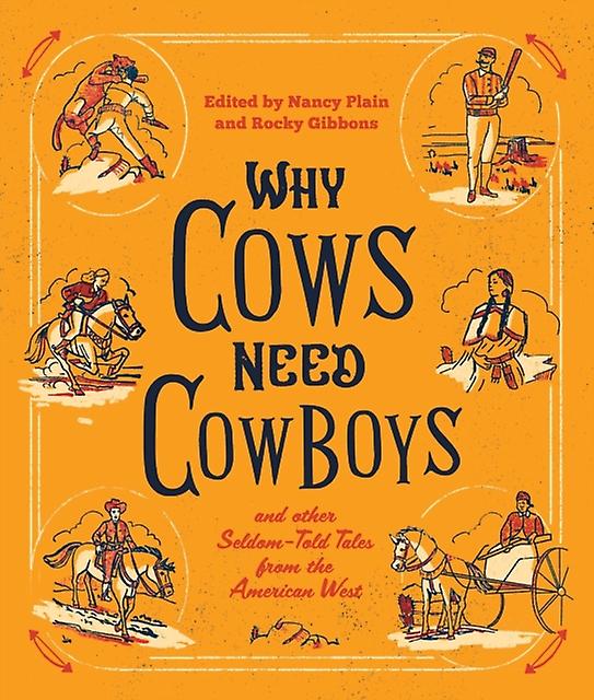 Why Cows Need Cowboys Paperback Book