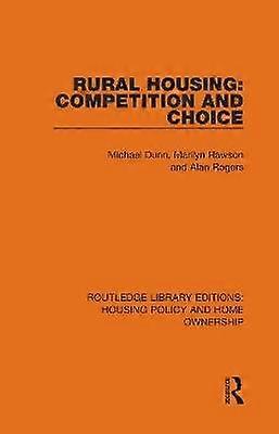 Rural Housing: Competition and Choice