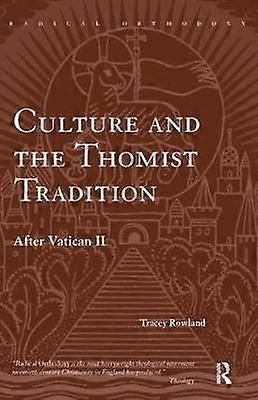 Culture and the Thomist Tradition