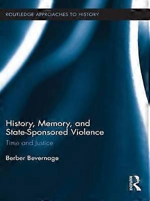 History Memory and State-Sponsored Violence