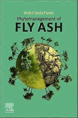 Phytomanagement of Fly Ash