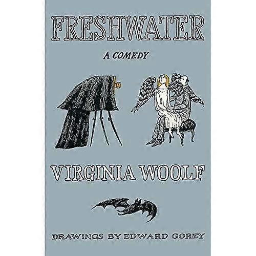 Freshwater: a Comedy