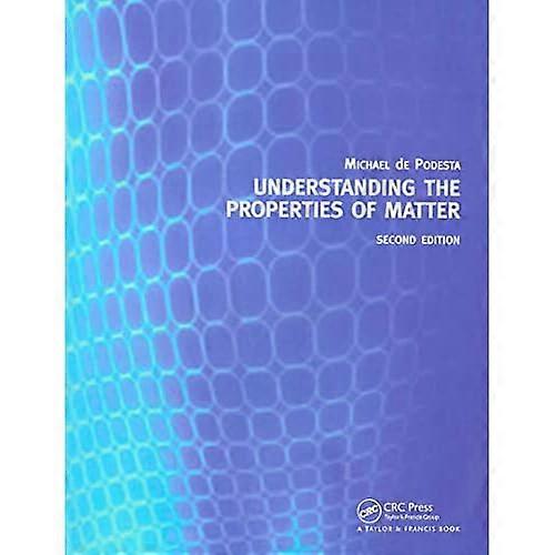 Understanding the Properties of Matter
